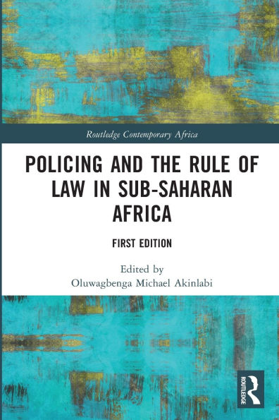 Policing and the Rule of Law Sub-Saharan Africa