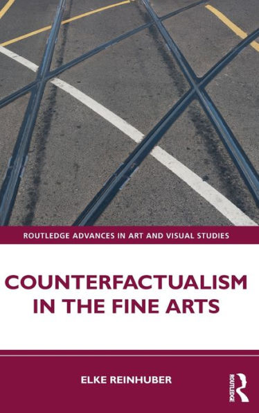 Counterfactualism the Fine Arts