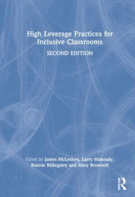 Title: High Leverage Practices for Inclusive Classrooms, Author: James McLeskey