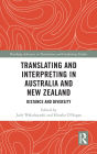 Translating and Interpreting in Australia and New Zealand: Distance and Diversity