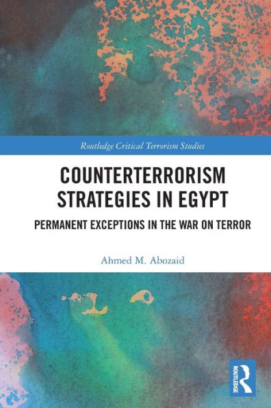 Counterterrorism Strategies Egypt: Permanent Exceptions the War on Terror