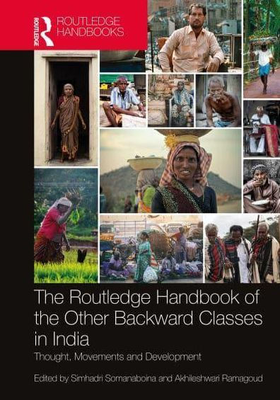 the Routledge Handbook of Other Backward Classes India: Thought, Movements and Development