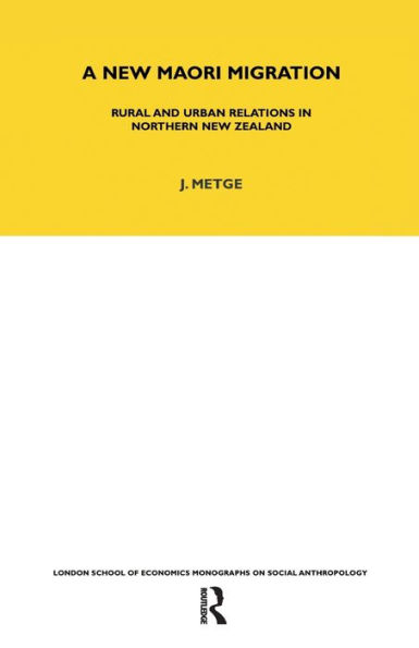 A New Maori Migration: Rural and Urban Relations Northern Zealand