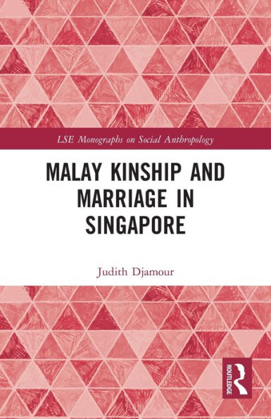 Malay Kinship and Marriage Singapore