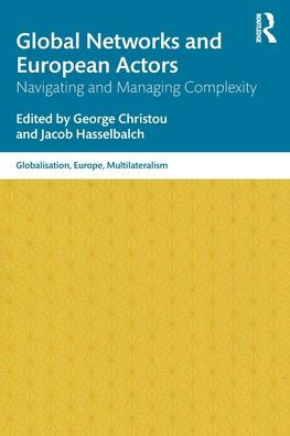 Global Networks and European Actors: Navigating Managing Complexity