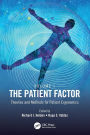 The Patient Factor: Theories and Methods for Patient Ergonomics