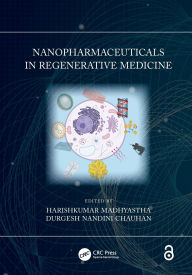 Title: Nanopharmaceuticals in Regenerative Medicine, Author: Harishkumar Madhyastha