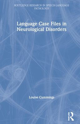 Language Case Files in Neurological Disorders