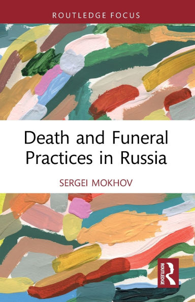 Death and Funeral Practices Russia