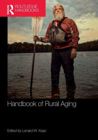 Title: Handbook of Rural Aging, Author: Lenard Kaye