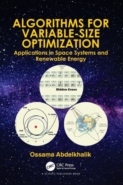 Algorithms for Variable-Size Optimization: Applications Space Systems and Renewable Energy