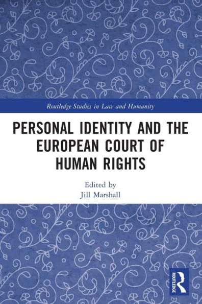 Personal Identity and the European Court of Human Rights