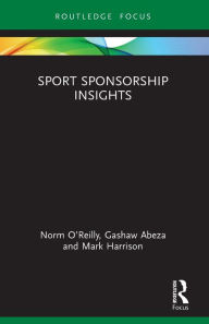 Title: Sport Sponsorship Insights, Author: Norm O'Reilly