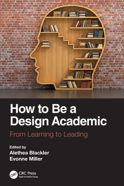 How to Be a Design Academic: From Learning Leading
