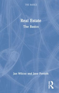 Title: Real Estate: The Basics, Author: Jan Wilcox