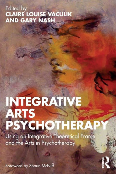 Integrative Arts Psychotherapy: Using an Theoretical Frame and the Psychotherapy