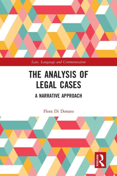 The Analysis of Legal Cases: A Narrative Approach