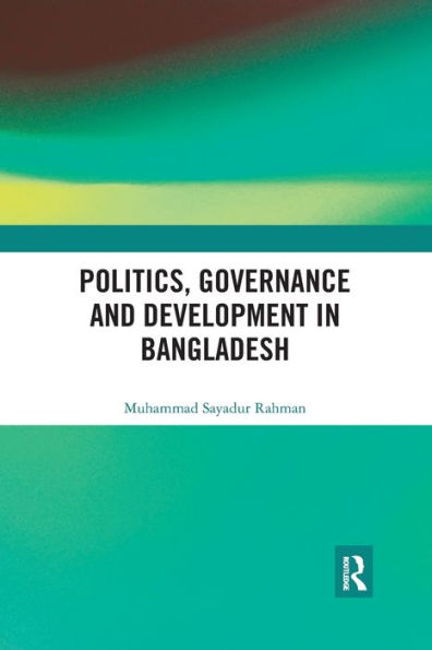 Politics, Governance and Development Bangladesh
