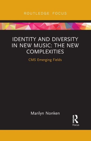 Identity and Diversity New Music: The Complexities