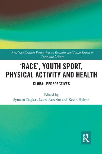 'Race', Youth Sport, Physical Activity and Health: Global Perspectives