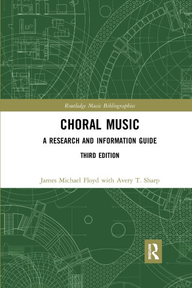 Choral Music: A Research and Information Guide