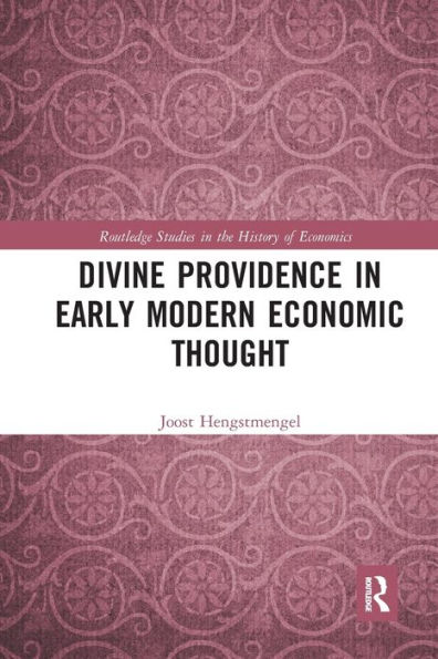 Divine Providence Early Modern Economic Thought