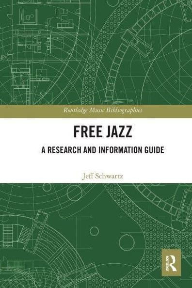 Free Jazz: A Research and Information Guide