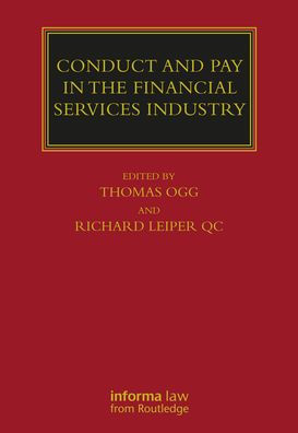 Conduct and Pay The Financial Services Industry: regulation of individuals