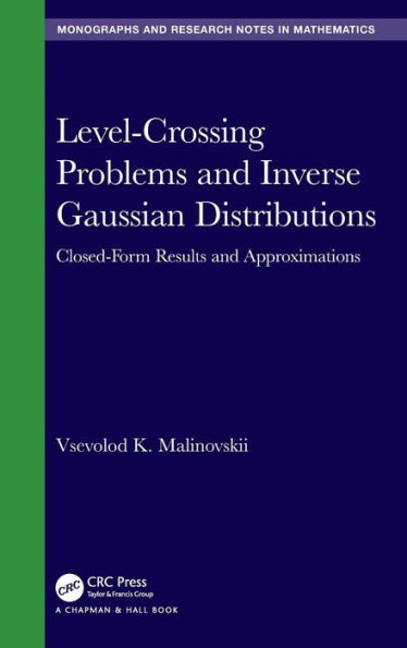 Level-Crossing Problems and Inverse Gaussian Distributions: Closed-Form Results Approximations