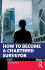 How to Become a Chartered Surveyor