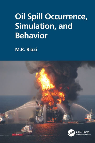 Oil Spill Occurrence, Simulation, and Behavior