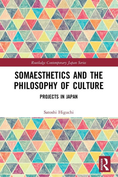 Somaesthetics and the Philosophy of Culture: Projects Japan