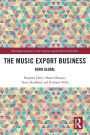 The Music Export Business: Born Global