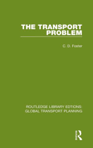 Title: The Transport Problem, Author: C. D. Foster