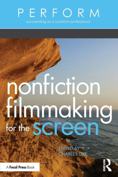 Nonfiction Filmmaking for the Screen