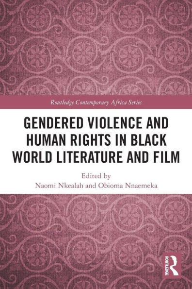 Gendered Violence and Human Rights Black World Literature Film