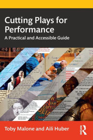 Title: Cutting Plays for Performance: A Practical and Accessible Guide, Author: Toby Malone