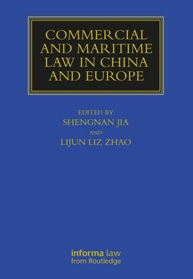 Commercial and Maritime Law China Europe
