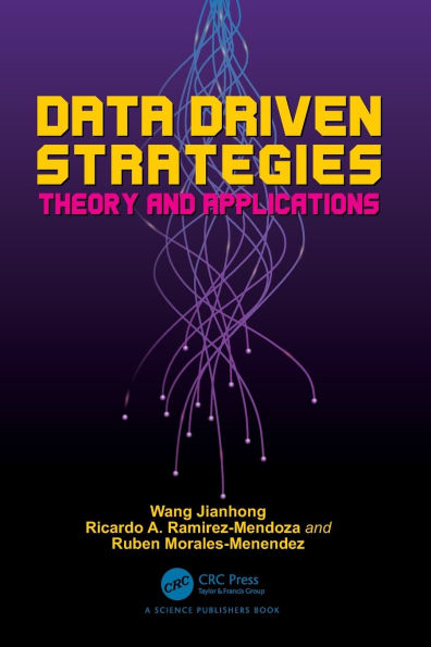 Data Driven Strategies: Theory and Applications