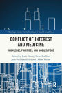 Conflict of Interest and Medicine: Knowledge, Practices, and Mobilizations