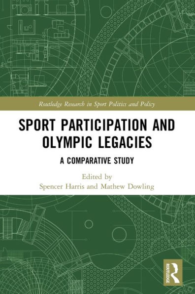 Sport Participation and Olympic Legacies: A Comparative Study