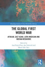 The Global First World War: African, East Asian, Latin American and Iberian Mediators