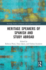 Title: Heritage Speakers of Spanish and Study Abroad, Author: Rebecca Pozzi