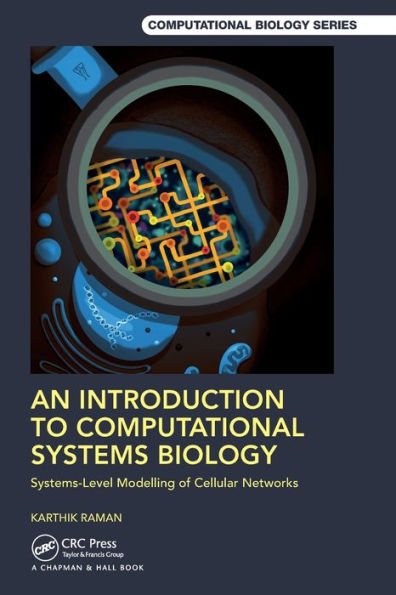 An Introduction to Computational Systems Biology: Systems-Level Modelling of Cellular Networks