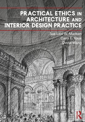 Practical Ethics Architecture and Interior Design Practice