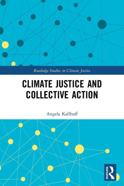 Climate Justice and Collective Action