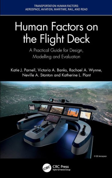 Human Factors on the Flight Deck: A Practical Guide for Design, Modelling and Evaluation