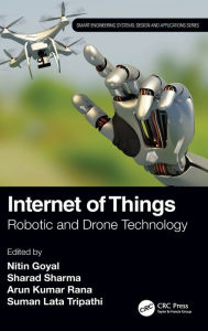 Title: Internet of Things: Robotic and Drone Technology, Author: Nitin Goyal