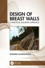 Design of Breast Walls: A Practical Solution Approach