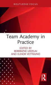 Title: Team Academy in Practice, Author: Berrbizne Urzelai